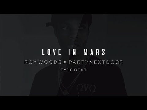 Roy Woods x Partynextdoor Type Beat | "Love in Mars" (Prod.Ramoon) ☄️