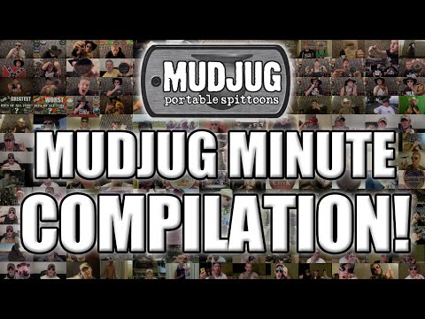Every Mudjug Minute Ever