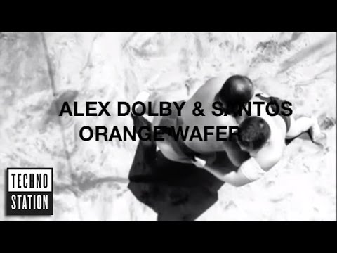 Alex Dolby & Santos Orange Wafer Octopus Recordings