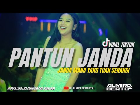 FUNKOT - PANTUN JANDA ( JANDA MANA YANG TUAN SENANGI ) VIRAL TIKTOK COVER FUNKOT BY DJ ALMIRA BERTO