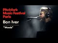 Bon Iver - Woods (Live)