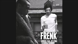 Frenk - I&#39;ve Done It Again  (Songs For Jelena - 2015)