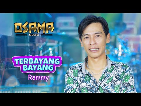TERBAYANG BAYANG - RAMMY - OSAMA MUSIK- ANIJAYA AUDIO LIVE - NOVAL PRODUCTION