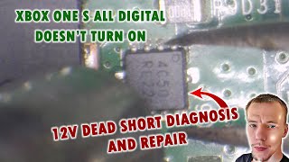 Xbox One S All Digital Edition Doesn't Turn On! Completely Dead No Power Caused By Shorted Mosfet