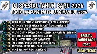 Download lagu DJ SPESIAL TAHUN BARU 2026 FULL ALBUM REMIX KENCENG MASHUP REMIX LAMPUNG PALEMBANG VIRAL TIKTOK mp3