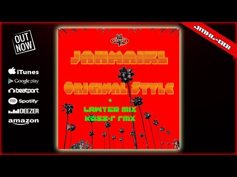 JAHMAIKL - Original Style [KOSS-R RMX]