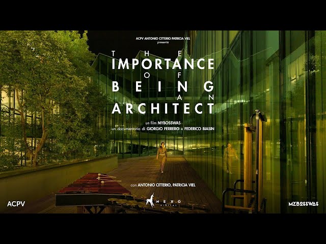 The Importance of Being an Architect - Trailer - English version