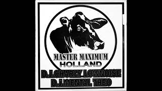 Charly Lownoise & Mental Theo - Holland (Hardcore / Gabber)