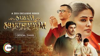 Sarvam Shakthi Mayam | Teaser | Sanjay Suri | Priya Mani | Samir Soni | Watch For Free on ZEE5