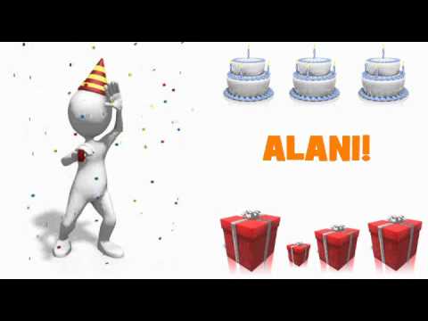 HAPPY BIRTHDAY ALANI!