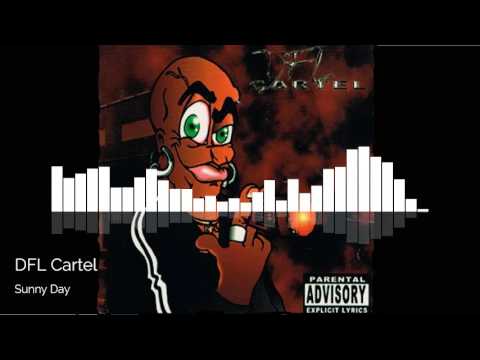 DFL Cartel - Sunny Day