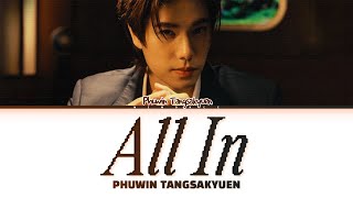 Download lagu 【Phuwin Tangsakyuen】All In (เทหมดหน้าตัก) mp3