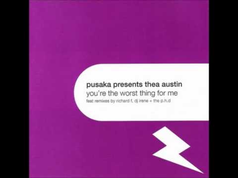 Pusaka feat. Thea Austin  - The Worst Thing (Don Bishop Edit Speech Mix)