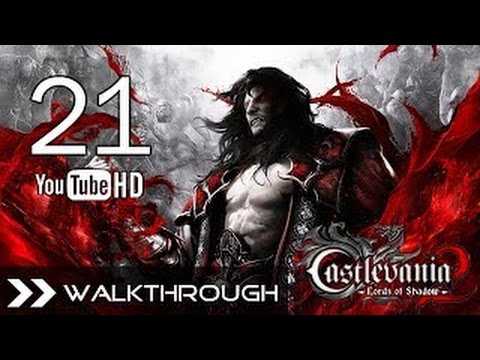 Castlevania Lords of Shadow 2 - Gameplay Walkthrough Part 21 [No Commentary]