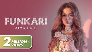 Download lagu Aima Baig - Funkari mp3