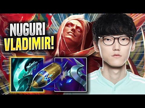 NUGURI IS READY FOR VLADIMIR! - DK Nuguri Plays Vladimir TOP vs Camille! | Season 2022