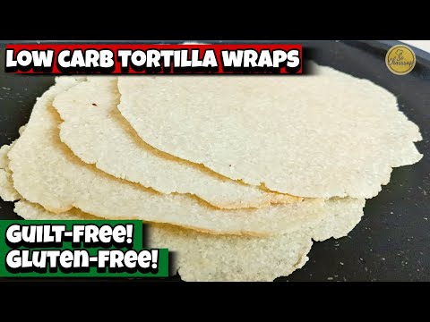 How To Make Low Carb Tortilla Wraps? Gluten Free/Guilt Free/Almond Flour Recipe/Coconut Flour Recipe