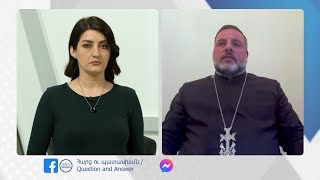 Պատասխանում է Տ. Նշան քահանա Սարգսյանը