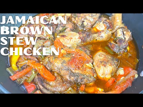 Jamaican Brown Stew Chicken | Brown Stew Chicken Recipe | Brown Stew Chicken | Chicken Recipe