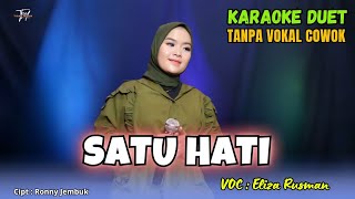 Download lagu ONE HATI KARAOKE DUET WITHOUT VOCALS BY A MAN Ft (Eliza Rusman) mp3
