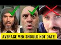 Should Average Men Even Date Women Datingtips Mgtow