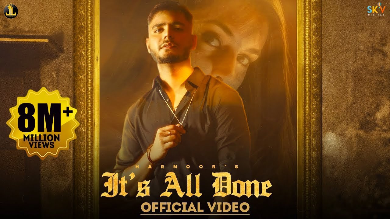 Its All Done Lyrics | Harnoor