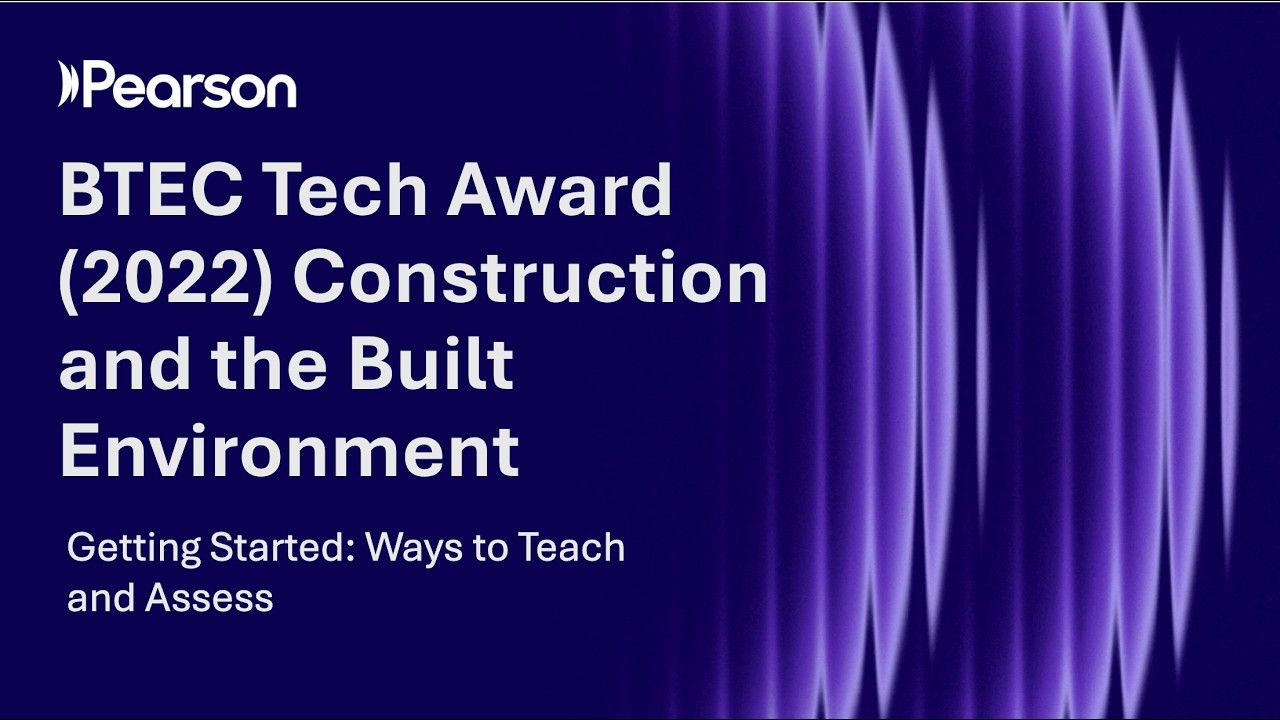 Getting Started: Ways to Teach and Assess BTEC Tech Award (2022) in Construction