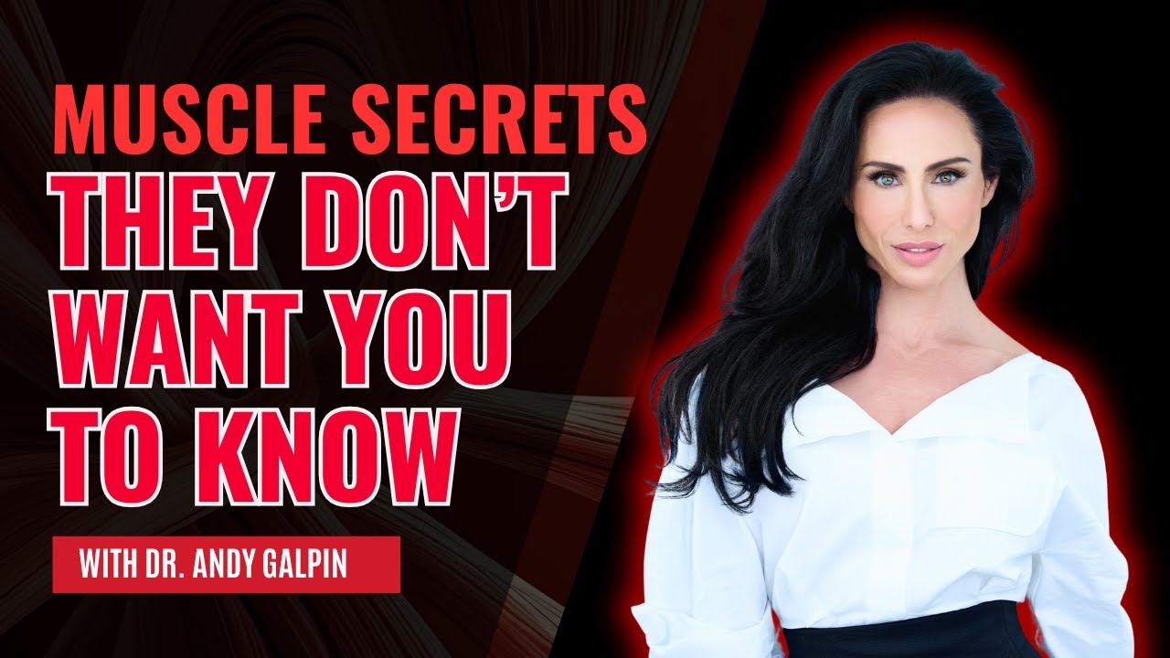 Muscle Secrets They Don't Want You to Know | Dr. Andy Galpin