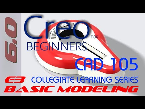 E3 Creo Parametric 6.0 - Basic Modeling 3 Tutorial