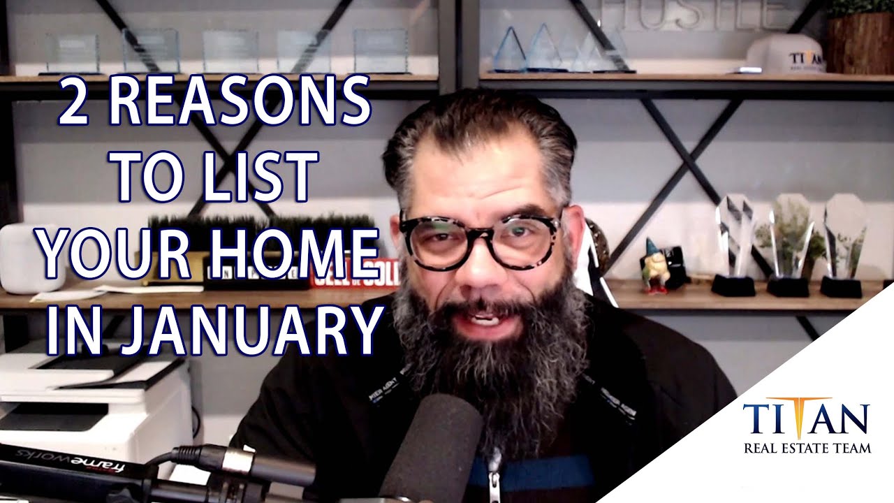 Why You Should List Your Home in January
