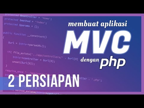 Membuat Aplikasi MVC dengan PHP 1 Pendahuluan