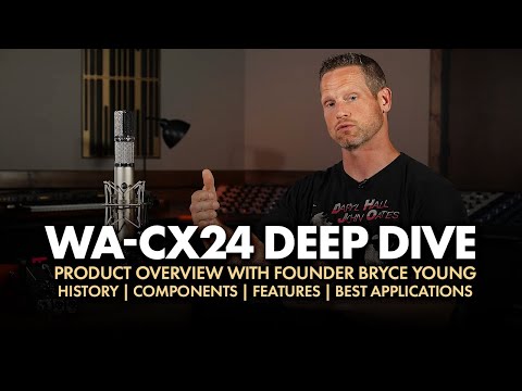 WA-CX24 Stereo Tube Condenser Microphone | Product Deep Dive With Founder Bryce Young