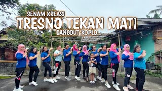 Download lagu Tresno Tekan Mati - Dangdut Koplo // Senam Kreasi // Viral Tiktok mp3