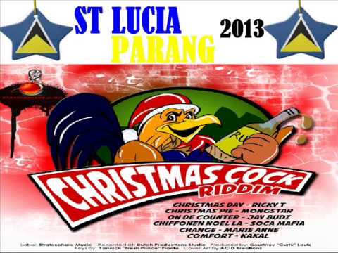 SOCA MAFIA - CHIFFONEN NOEL LA - CHRISTMAS COCK RIDDIM - ST LUCIA PARANG 2013