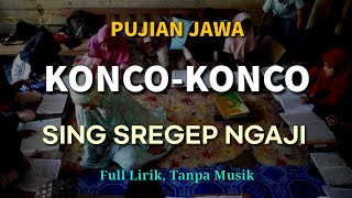 Download lagu Pujian Jawa Setelah Adzan || Konco Konco Sing Sregep Ngaji mp3