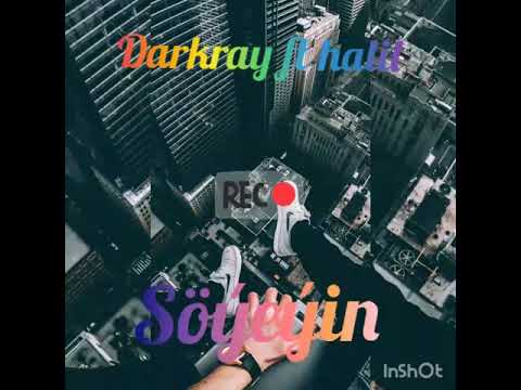 Darkray ft halil - soyeyin