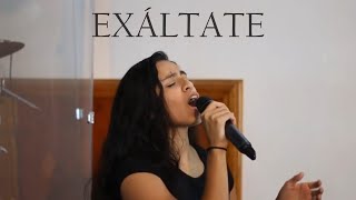 Exáltate by Marcos Witt (Cover by Nataly Medina)
