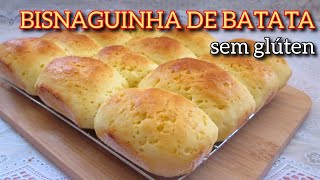 BISNAGUINHA DE BATATA SEM GLÚTEN E SEM LACTOSE.