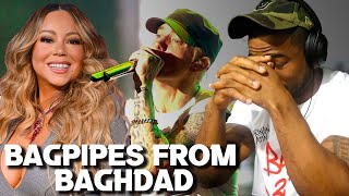 EMINEM - BAGPIPES FROM BAGHDAD - LETS HEAR THE MARIAH BEEF!!! - REACTION!!