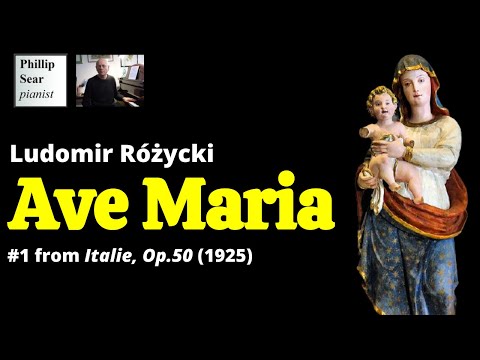 Ludomir Różycki: Ave Maria, Op.50 No.1