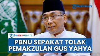 PBNU Sepakat Tolak Pemakzulan Gus Yahya, Bakal Tetap Lanjutkan Kepengurusan Jadi Ketua Umum