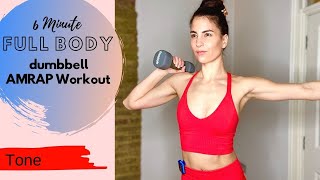6 Minute Dumbbell AMRAP Workout
