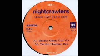 (1996) Nightcrawlers - Should I Ever (Fall In Love) [David Morales Classic Club RMX]
