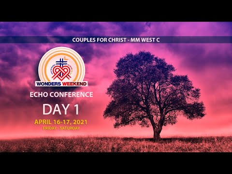 West C Wonders Weekend EchoCon Day1 - April 16, 2021