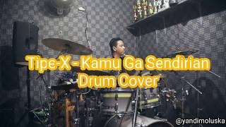 Download lagu Tipe-X - Kamu Ga Sendirian 'Drum Cover' mp3