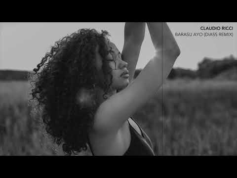 CLAUDIO RICCI - BARASU AYO (DIASS RMX)
