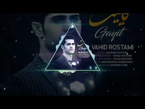 Vahid Rustami - Qayit