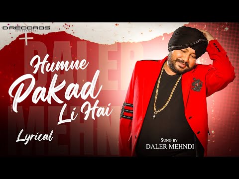 Humne Pakar Li Hai (Lyrical) — watch video