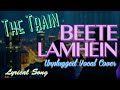 Beete Lamhein The Train Unplugged Vocal Cover Lyrical Song KK KABIR