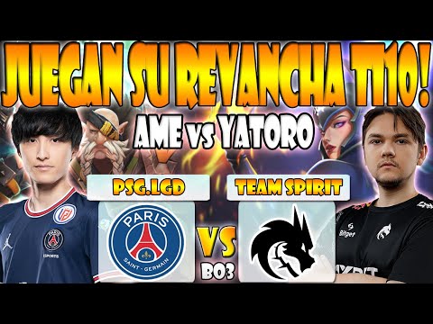 PSG.LGD VS TEAM SPIRIT BO3[GAME 1]GRAN FINAL-AME VS YATORO-RIYADH MASTERS 2022 - DOTA 2 PRO